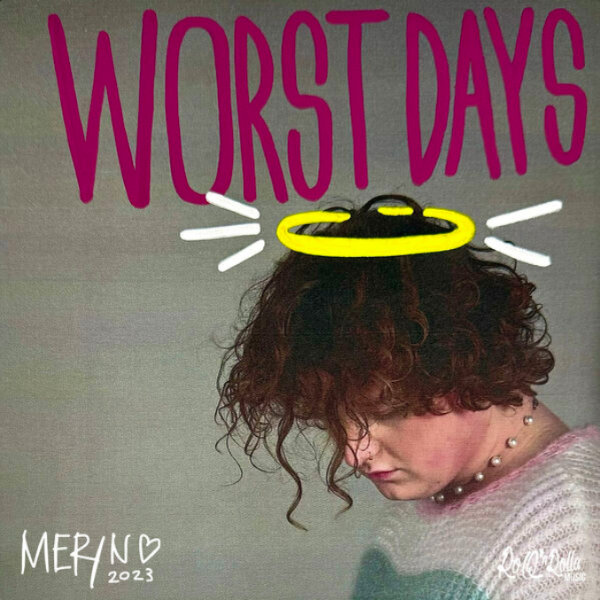 Meryn - Worst Days